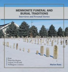 Mennonite Funeral and Burial Traditions by Marion Roes